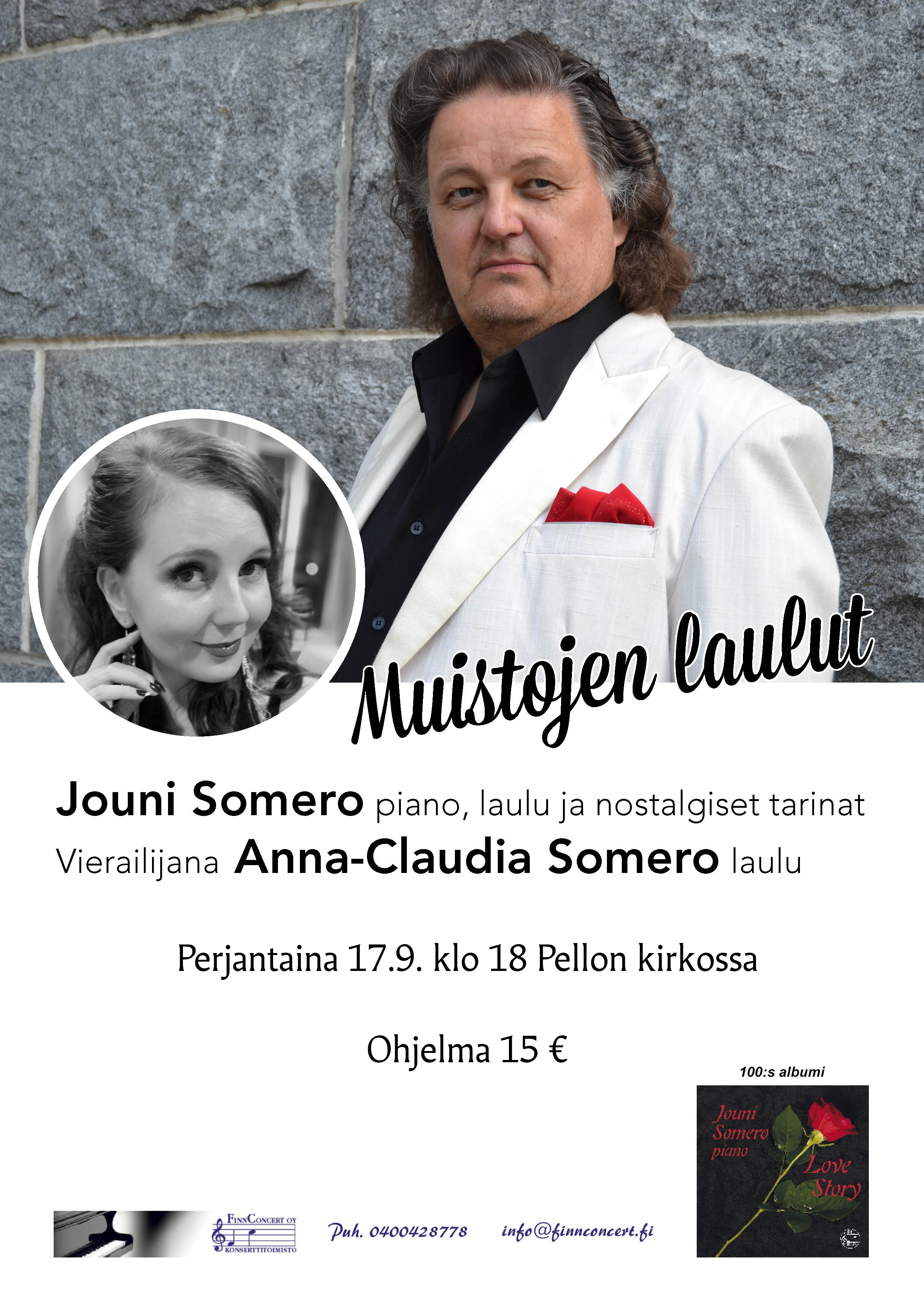 Muistojen laulut -konsertti mainos, Jouni Somero ja Anna-Claudia Someron kuvat. Konsertti Pellon kirkossa perjantaina 17.9. klo 18. Ohjelma 15 euroa.
