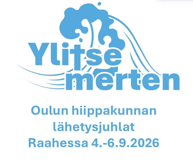 Oulun hiippakunnan lähetysjuhlat 4.–6.9.2026 Raahessa logo ja teksti.